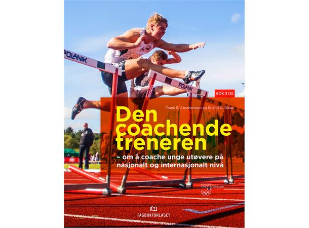 Den coachende treneren 3 unge på nasjonalt og internasjonalt nivå