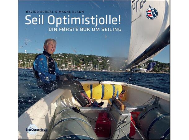 Seil Optimistjolle Din første bok om seiling 