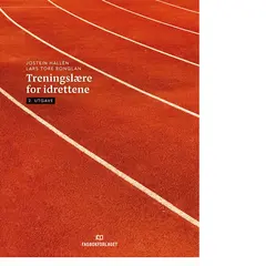 Treningsl&#230;re for idrettene, 2 utg. ISBN 9788245039917