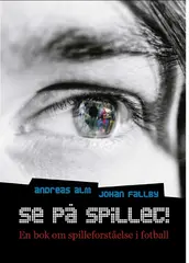 Se på spillet! Isbn: 978-82-7286-236-6