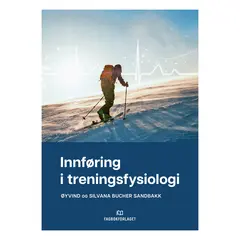 Innf&#248;ring i treningsfysiologi Utgave 1