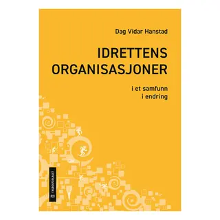 Idrettens organisasjoner i et samfunn i endring